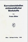 Korrosionstabellen nichtmetallischer Werkstoffe geordnet nach angreifenden Stoffen