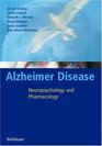 Alzheimer Disease  Neuropsychology and Pharmacology