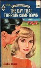 The Day That the Rain Came Down (Harlequin Romance, No 1436)