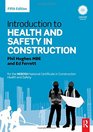 Introduction to Health and Safety in Construction for the NEBOSH National Certificate in Construction Health and Safety