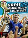 Great World Cup Moments