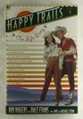 HAPPY TRAILS  Our Life Story