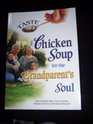 A Taste of Chicken Soup for the Grandparents Soul