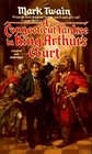 A Connecticut Yankee in King Arthur's Court (Tor Classics)
