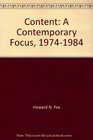 Content A Contemporary Focus 19741984