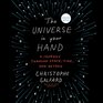 The Universe in Your Hand A Journey through Space Time and Beyond