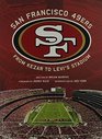 San Francisco 49ers From Kezar to Levi's