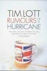 Rumours of a Hurricane