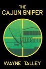 The Cajun Sniper