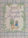 Grandmother Remembers Family Recipes