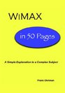 WiMAX in 50 Pages