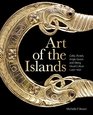 Art of the Islands Celtic Pictish AngloSaxon and Viking Visual Culture c 4501050