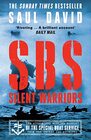 SBS  Silent Warriors The Authorised Wartime History