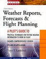 Weather Reports Forecasts  Flight Planning