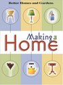 Making a Home : Housekeeping For Real Life