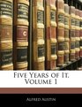 Five Years of It Volume 1