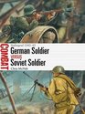German Soldier vs Soviet Soldier Stalingrad 194243