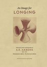 An Image for Longing Selected Letters and Journals of A R Ammons