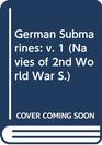 German Submarines Volume 2
