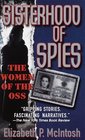 Sisterhood of Spies The Women of the OSS