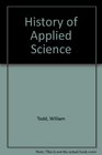 History As Applied Science: A Philosophical Study