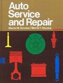 Auto service and repair Servicing locating trouble repairing modern automobiles basic knowhow applicable to all makes and models