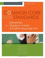 Common Core Standards for Elementary Grades 35 Math  English Language Arts A QuickStart Guide