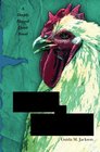 Death By Chicken A Deeply Flawed Quest Novel