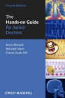 The HandsOn Guide for Junior Doctors