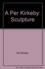 A Per Kirkeby Sculpture