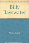 Billy Bayswater