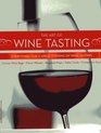 The Art of Wine Tasting An Illustrated Guidebook