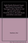 8 PROMISES Really Relevant Super Significant Promises for Teenagers Who Want to Fall in Love With Jesus Forever  Includes Book Notepad Pen Pocketcard Brace