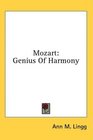 Mozart Genius Of Harmony