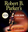 Robert B Parker's Slow Burn