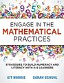 Engage in the Mathematical Practices Strategies to Build Numeracy and Literacy With K5 Learners