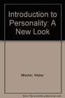 Introduction to Personality A New Look