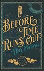 Before Time Runs Out: A Charles & Company Romance, Book 1