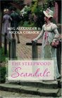 The Steepwood Scandals Vol 2 The Reluctant Bride / A Companion of Quality