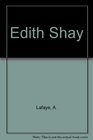 Edith Shay