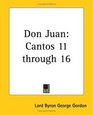 Don Juan Cantos 11 Through 16