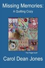 MISSING MEMORIES: A Quilting Cozy