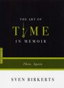 The Art of Time in Memoir Then Again