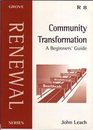 Community Transformation A Beginner's Guide