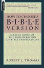 How to Choose a Bible Version An Introductory Guide to English Translations