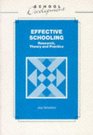 Effective Schooling Research Theory and Practice