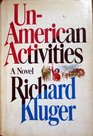 UnAmerican activities A novel