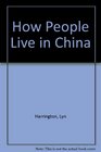 How People Live in China
