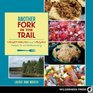 Another Fork in the Trail: Vegetarian and Vegan Meals for the Backcountry
