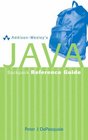 Absolute Java AND AddisonWesley's Java Backpack Reference Guide